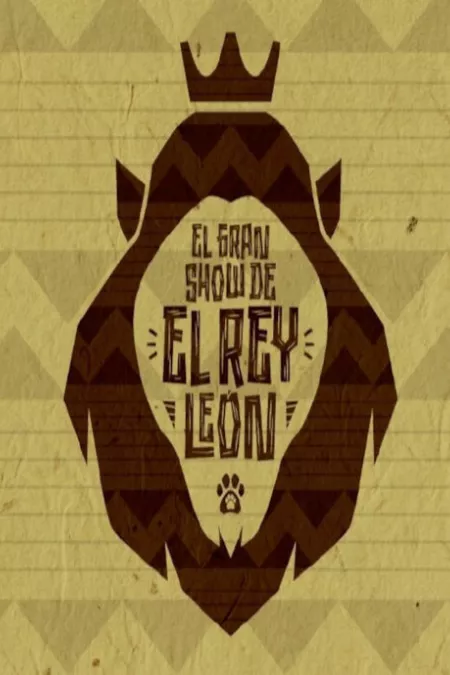 EL GRAN SHOW DE EL REY LEÓN